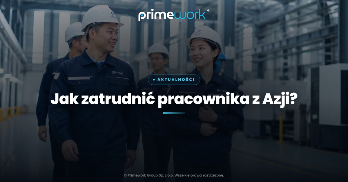 Pracownicy z Azji w odzieży roboczej w hali produkcyjnej w Polsce – grafika artykułu Primework Group